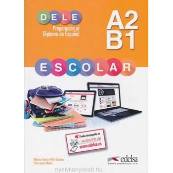 DELE escolar - Preparación al Diploma de Español - A2/B1