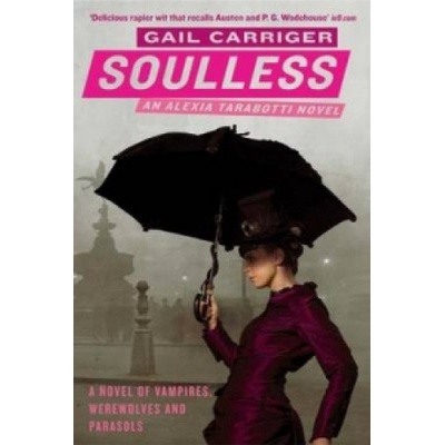 Soulless - Gail Carriger