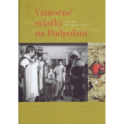 Vianočné sviatky na Podpoľaní Renáta Neupauerová