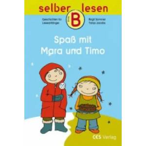 Spaß mit Mara und Timo | Birgit Sommer, Tanja Jacobs (2014)