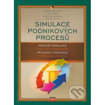 Simulace podnikových procesů - Dlouhý Martin, Fábry Jan