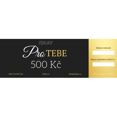 Iskay Elektronický dárkový poukaz PRO TEBE Hodnota: 500 Kč