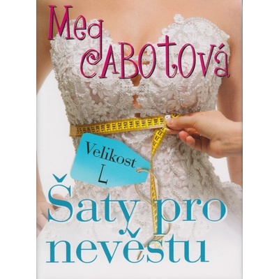 Velikost L - Šaty pro nevěstu - Meg Cabotová
