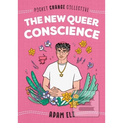 The New Queer Conscience
