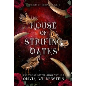 House of Striking Oaths | Olivia Wildenstein (ISBN: 9781948463898)