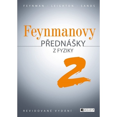 Feynmanovy přednášky z fyziky - revidované vydání - 2.díl