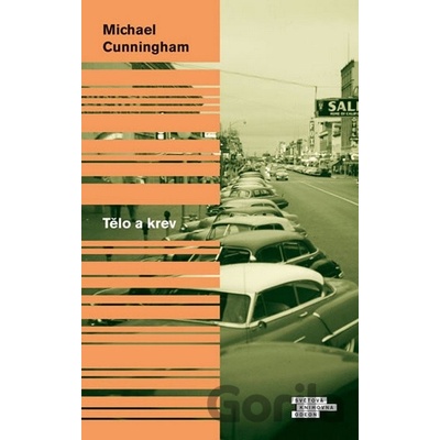Tělo a krev - Michael Cunningham