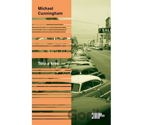 Tělo a krev - Michael Cunningham