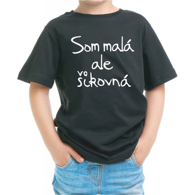 Fajntričko Kids detské tričko Som malá, ale šikovná čierna