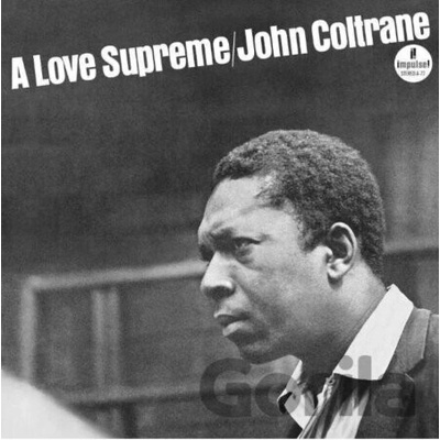 COLTRANE, JOHN - A LOVE SUPREME LP