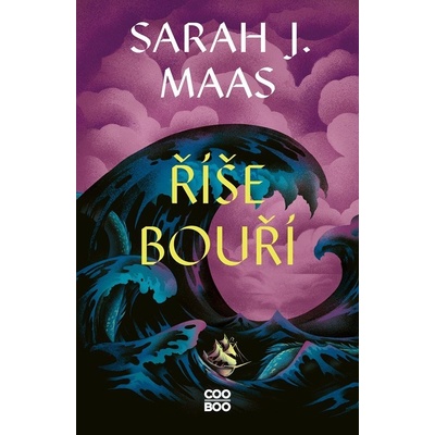 Říše bouří - Sarah Janet Maas