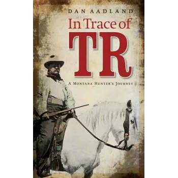 Image 1 of In Trace of TR | Dan Aadland