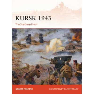 Kursk 1943 Forczyk Robert