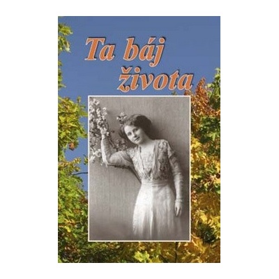 Ta báj života