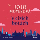 V cizích botách