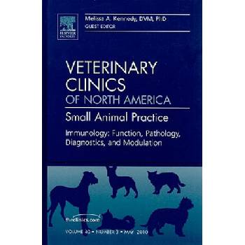 Immunology: Function, Pathology, Diagnostics, and Modulation, An Issue of Veterinary Clinics: Small Animal Practice | Melissa A. Kennedy