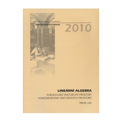Lineární algebra Marek Jukl
