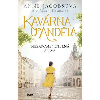 Kavárna U Anděla: Nezapomenutelná sláva