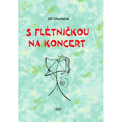 S flétničkou na koncert - Jiří Churáček