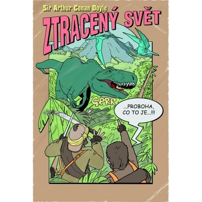 Ztracený svět - Conan Doyle Arthur