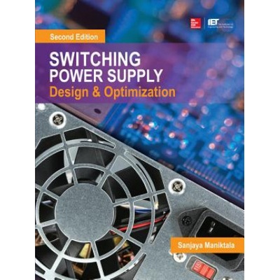 Switching Power Supply Design and Optimization, Second Editi