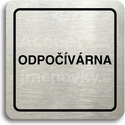 ACCEPT Piktogram odpočívárna - stříbrná tabulka - černý tisk