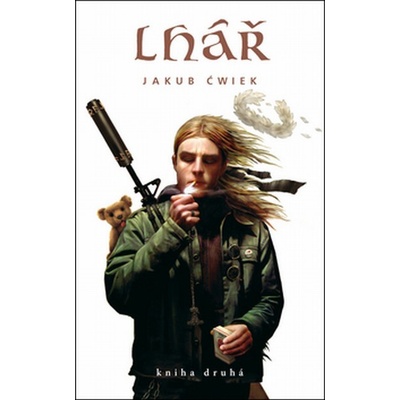 Lhář - Kniha druhá - Jakub Ćwiek