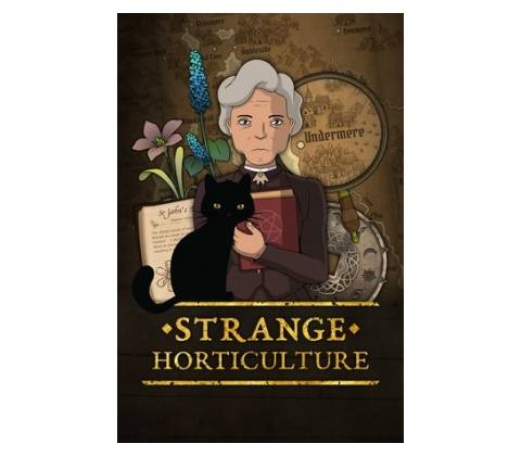 Strange Horticulture