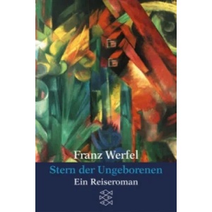 Stern der Ungeborenen | Franz Werfel (ISBN: 9783596294619)