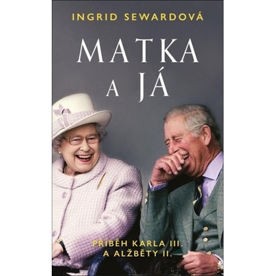 Matka a já - Ingrid Seward