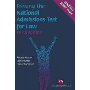 Passing the National Admissions Test for Law (LNAT) | Rosalie Hutton (2011)