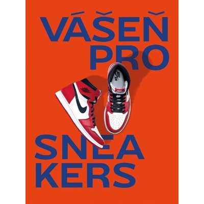 Vášeň pro sneakers - Alexandre Pauwels