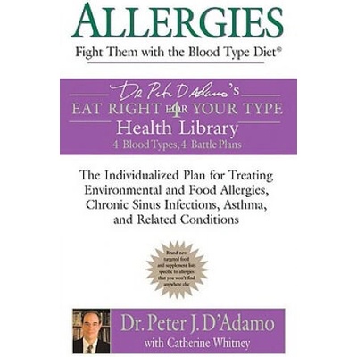 Allergies: Fight Them with the Blood Type Diet | Peter D'Adamo