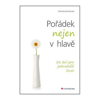 Pořádek nejen v hlavě - Dombrovská Michaela