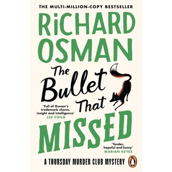 The Bullet That Missed