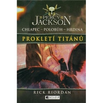 Percy Jackson 3 - Prokletí Titánů - Rick Riordan