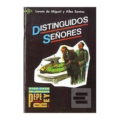 Distinguidos Senores - A. Santos, L. de Miguel