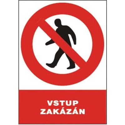 ČERVA Tabulka bezpečnostní - Vstup zakázán 9903001199999