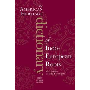 American Heritage Dictionary of Indo-European Roots, Third Edition | Calvert Watkins (ISBN: 9780547549446)