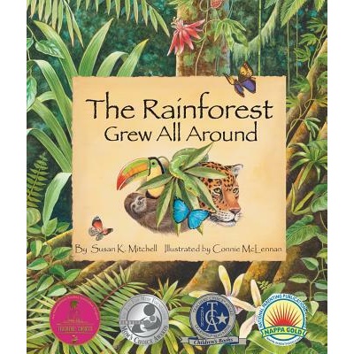 Rainforest Grew All Around | Susan. K Mitchell