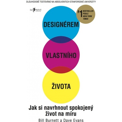 Designérem vlastního života e- - Bill Burnett a Dave Evans - e
