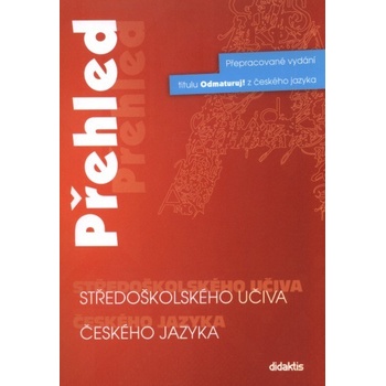 Přehled středoškolského učiva českého jazyka
