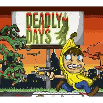 Deadly days