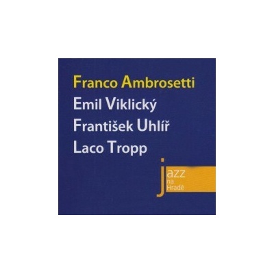 Viklický Emil Trio - Viklický Trio & Franco Ambrosetti CD