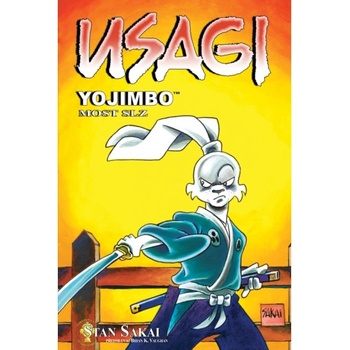 Usagi Yojimbo Most slz - Stan Sakai