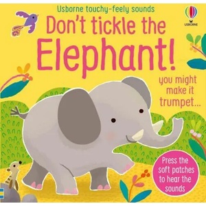 Don't Tickle the Elephant! | Sam Taplin (ISBN: 9781801314206)