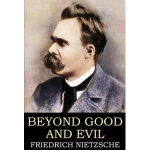 Beyond Good and Evil | Friedrich Nietzsche (ISBN: 9781519677099)