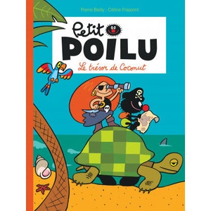Petit Poilu - Tome 9 - Le trésor de Coconut (ISBN: 9782800153247)