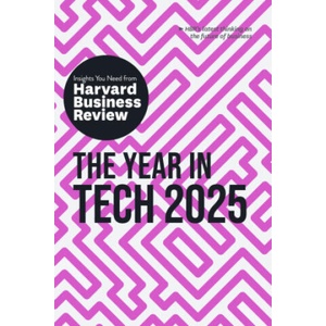 Year in Tech, 2025 | Harvard Business Review (2024)