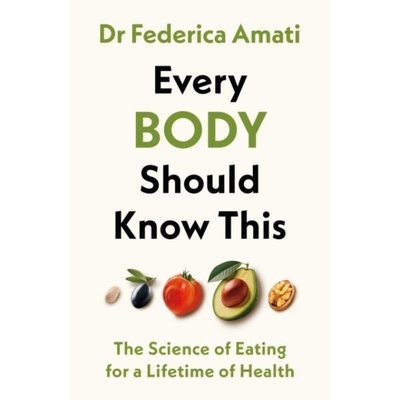 Every Body Should Know This - Federica Amati